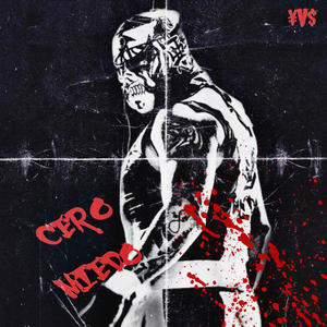 Cero Miedo (feat. FilthyWayz) (Explicit)