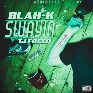 Swayin' (Explicit)