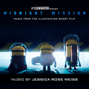 Midnight Mission (Music from the Illumination Short Film) (Midnight Mission 电影原声带)