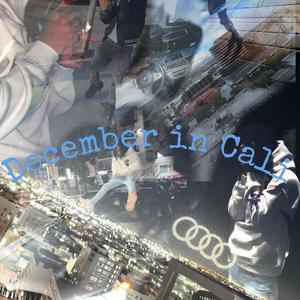 December in Cali (Explicit)