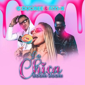 La Chica Bom Bom (Explicit)