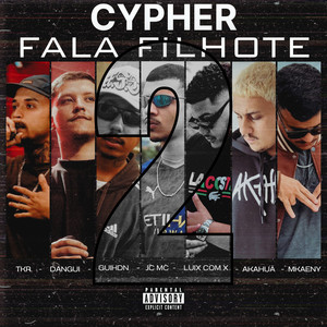 Cypher Fala Filhote 2 (Explicit)