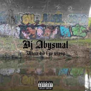 Where did i go wrong (Explicit)