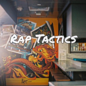 Rap Tactics (Explicit)