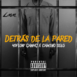 DETRÁS DE LA PARED (Explicit)