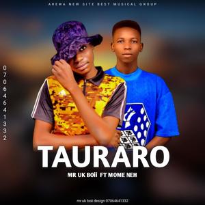 TAURARO (feat. Mome neh) [Explicit]