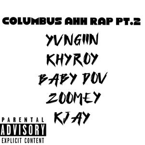 Columbus Ahh Rap Pt.2 (Explicit)