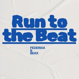 Run to the Beat