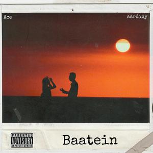 Baatein (feat. aardicy) [Explicit]