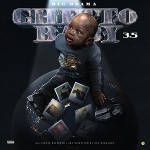 GHETTO BABY 3.5 (Explicit)