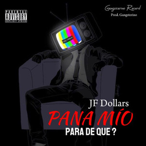 Pana Mio ( PARA DE QUE? ) [Explicit]