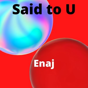 Said to u