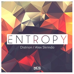 Entropy (Original Mix) - Distrion、Alex Skrindo封面
