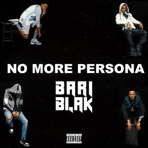 NO MORE PERSONA (Explicit)