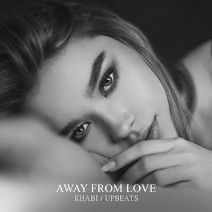 Away From Love