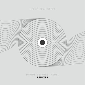 Dónde Estabas (Azul) (Remixes)