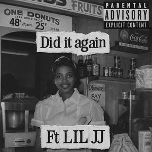 Did it again (Explicit)