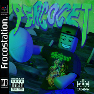 Percocet! (Explicit)