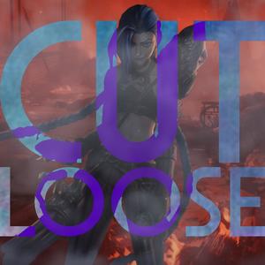 CUT LOOSE! (feat. Kandi Bard)