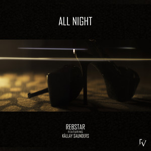 All Night (Explicit)