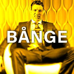 Bånge (Explicit)