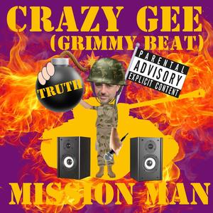 Mission Man (Grimmy Beat) [Explicit]