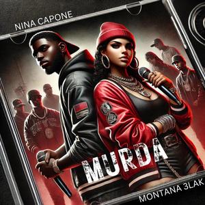 MURDA (feat. Montana 3lak) (Explicit)