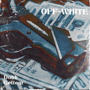 OFF-WHITE (Explicit)