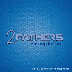 Running for Love (Mr. Deepnotick Deep Dub Remix)