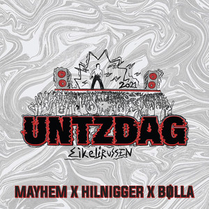Untzdag - Eikelirussen 2021 (Explicit)