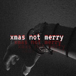 Xmas Not Merry (Explicit)