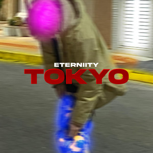 Tokyo (Explicit)