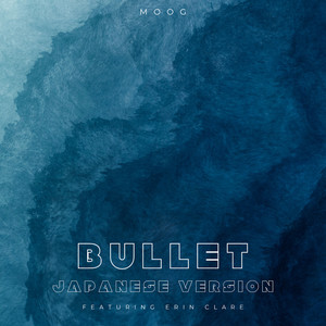 Bullet (Japanese Version)