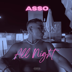 All Night (Explicit)