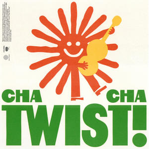 Cha Cha Twist!