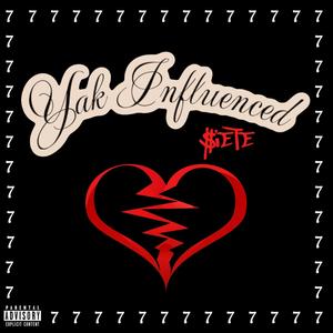 Yak Influenced (Explicit)