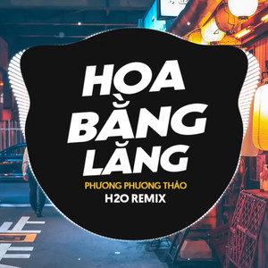 Hoa Bằng Lăng (Vinahouse Remix)