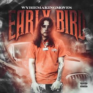 Early Bird (Explicit)