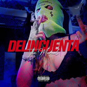 The Manuel - Delincuenta
