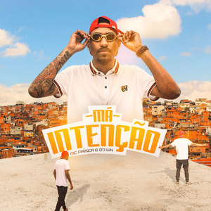 Má Intenção (Explicit)