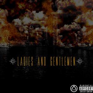 Ladies and Gentlemen (Explicit)