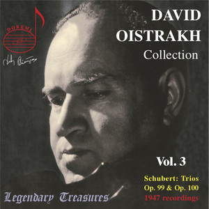 Oistrakh Collection, Vol. 3: Schubert Piano Trios Nos. 1 & 2