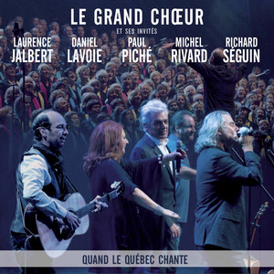 Quand le Québec Chante (Live) [Explicit]