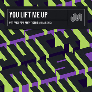 You Lift Me Up (Robbie Rivera Remix)