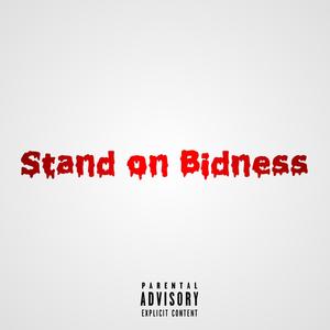 Stand On Bidness (feat. IVK) [Radio Edit] [Explicit]