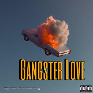 Gangster love (feat. Brandon bling) (Explicit)