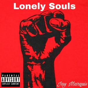 Lonely Souls (feat. Marie & Zack Welsh) (Explicit)