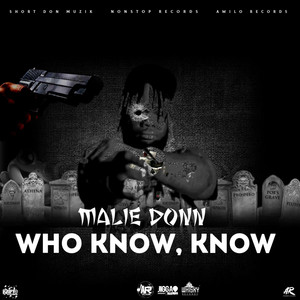 Who Know, Know (Explicit)