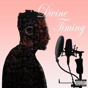 Divine Timing (EP) [Explicit]