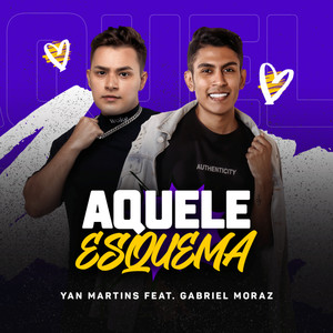 Aquele Esquema (feat. Gabriel Moraz)